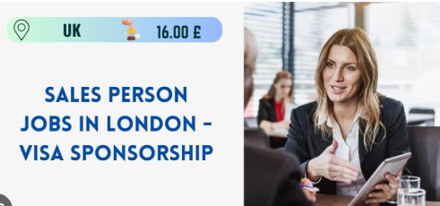 Sales Person Jobs in London 2025 – Visa Sponsorship