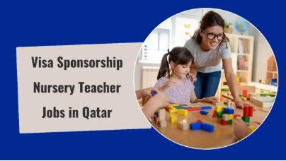Nursery Teachers Jobs in Qatar with Visa Sponsorship
